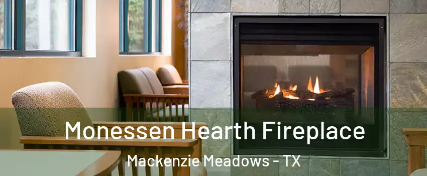 Monessen Hearth Fireplace Mackenzie Meadows - TX
