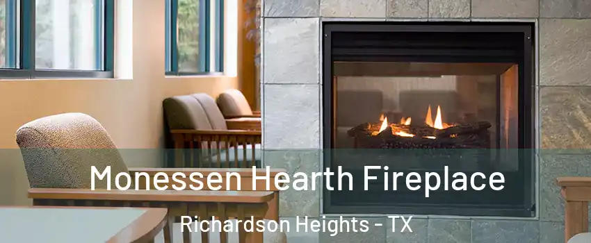 Monessen Hearth Fireplace Richardson Heights - TX