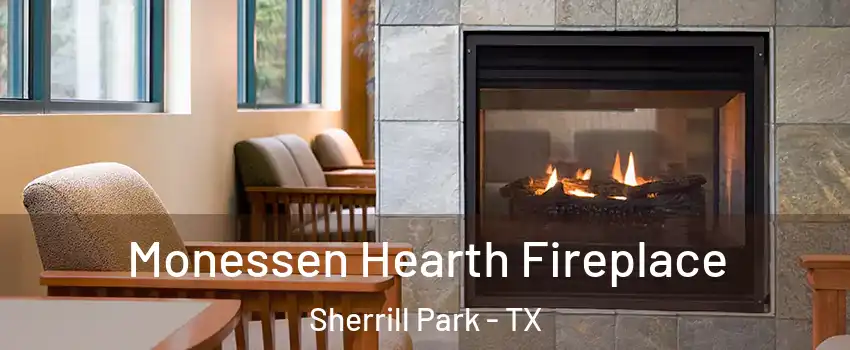 Monessen Hearth Fireplace Sherrill Park - TX
