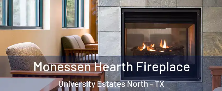 Monessen Hearth Fireplace University Estates North - TX