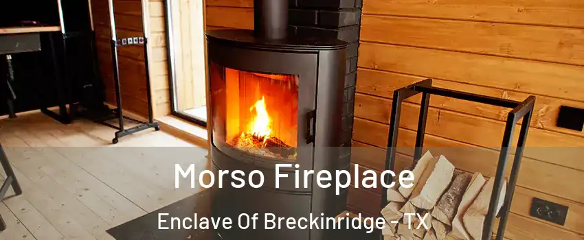 Morso Fireplace Enclave Of Breckinridge - TX