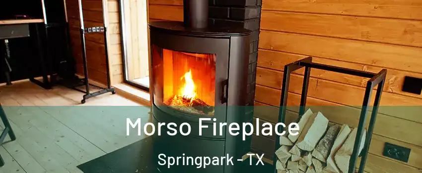 Morso Fireplace Springpark - TX