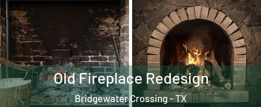 Old Fireplace Redesign Bridgewater Crossing - TX
