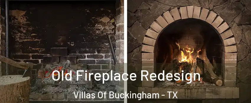 Old Fireplace Redesign Villas Of Buckingham - TX