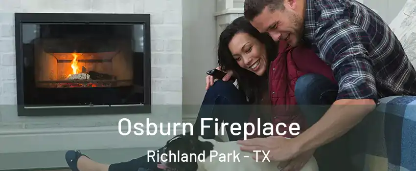 Osburn Fireplace Richland Park - TX