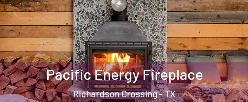 Pacific Energy Fireplace Richardson Crossing - TX
