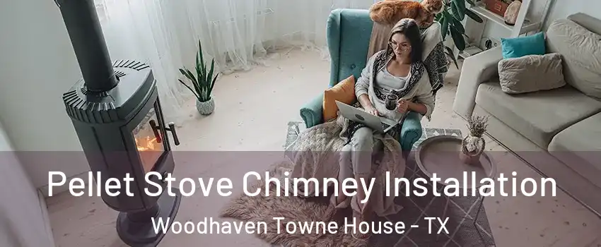 Pellet Stove Chimney Installation Woodhaven Towne House - TX