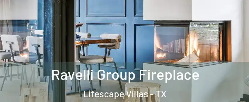 Ravelli Group Fireplace Lifescape Villas - TX