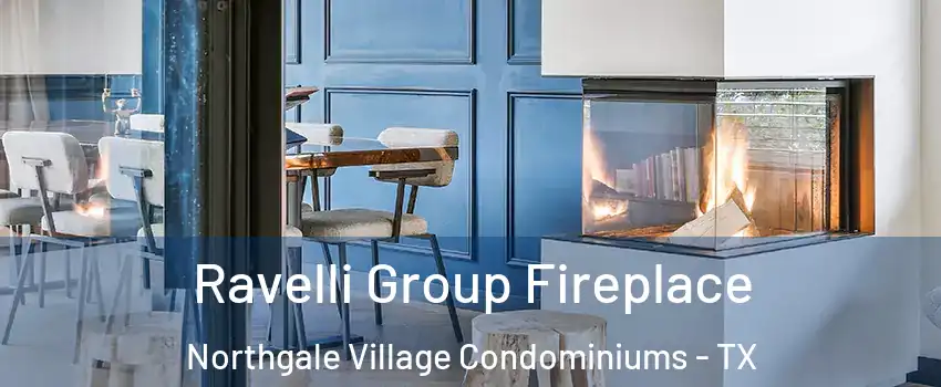 Ravelli Group Fireplace Northgale Village Condominiums - TX