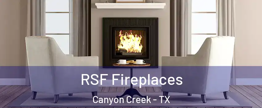 RSF Fireplaces Canyon Creek - TX