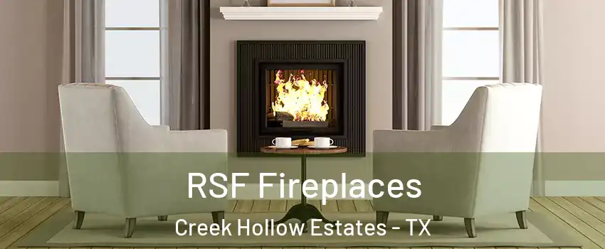 RSF Fireplaces Creek Hollow Estates - TX