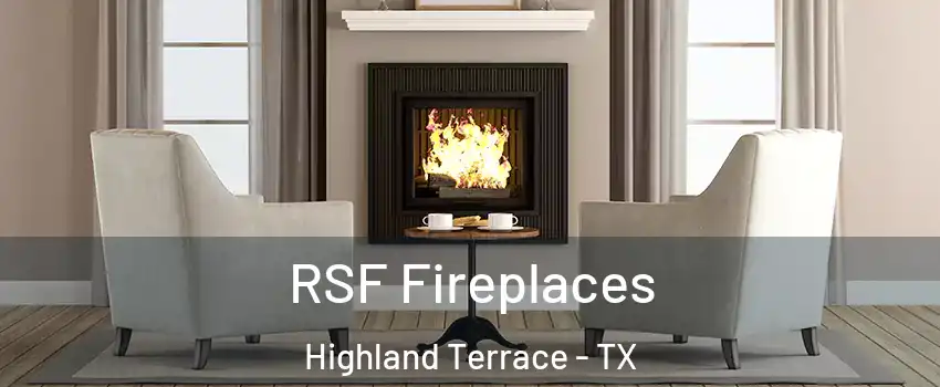 RSF Fireplaces Highland Terrace - TX