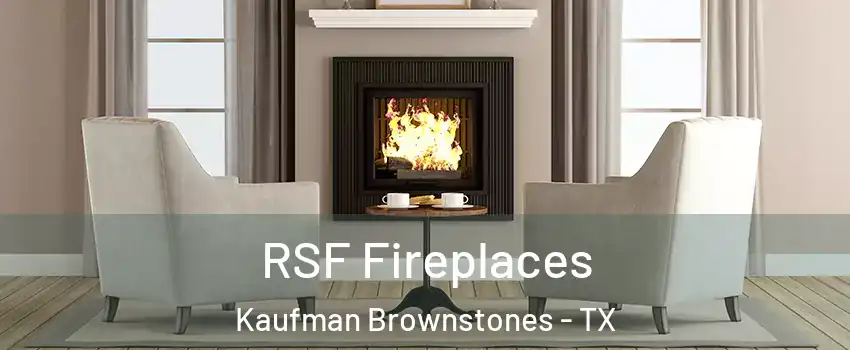 RSF Fireplaces Kaufman Brownstones - TX