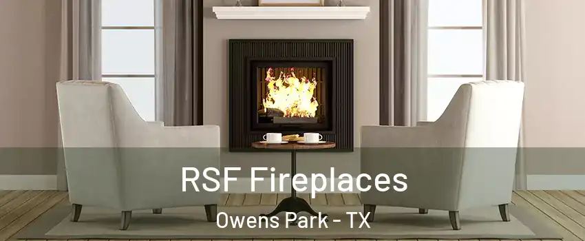 RSF Fireplaces Owens Park - TX
